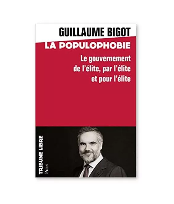 Guillaume Bigot - Populophobie