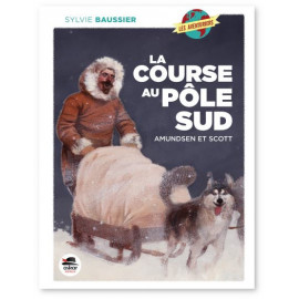 Sylvie Baussier - La course au Pôle Sud