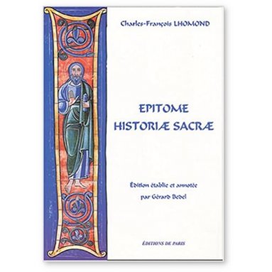 Abbé Lhomond - Epitome Historiae sacrae