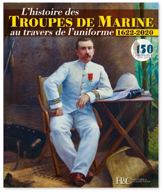 L'histoire des Troupes de Marine au travers de l'uniforme