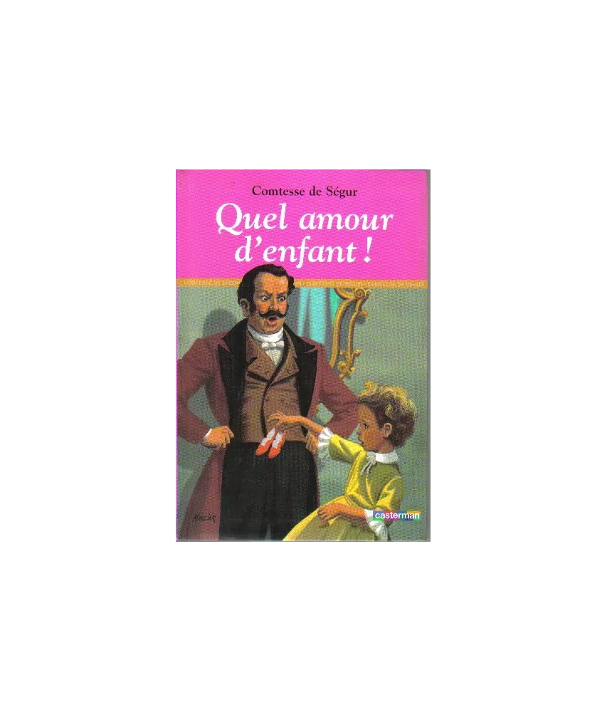 Quel amour d'enfant !
