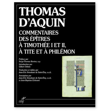 Saint Thomas d'Aquin - Commentaires des Epitres à Timothée I et II, à Tite et à Philémon