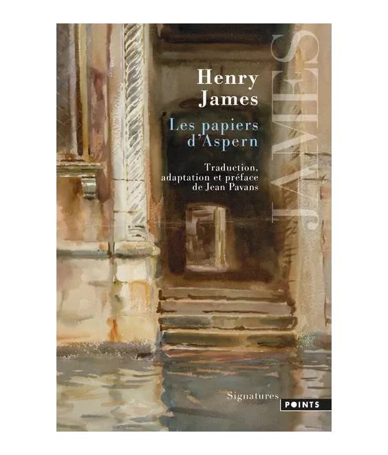 Henry James - Les papiers d’Aspern