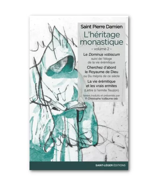 Saint Pierre Damien - L'héritage monastique - Volume 2