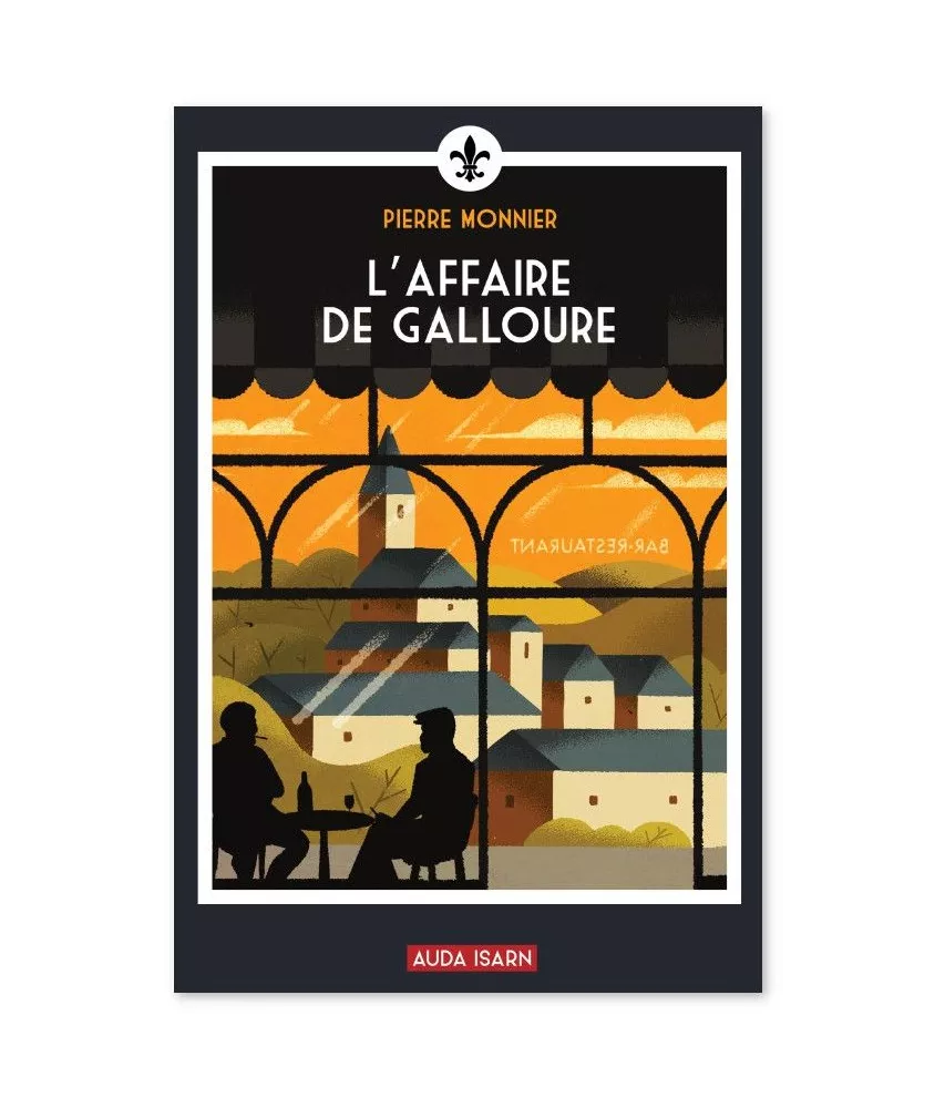 Pierre Monnier - L'affaire de Galloure