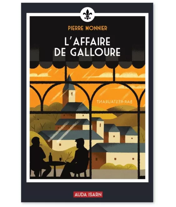 Pierre Monnier - L'affaire de Galloure