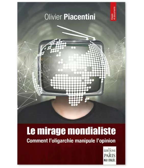 Olivier Piacentini - Le mirage mondialiste