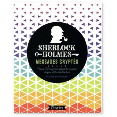 Pierre Berloquin - Sherlock Holmes - Messages cryptés