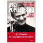 Père Bernard Brien - Jerzy Popieluszko - La vérité contre le totalitarisme