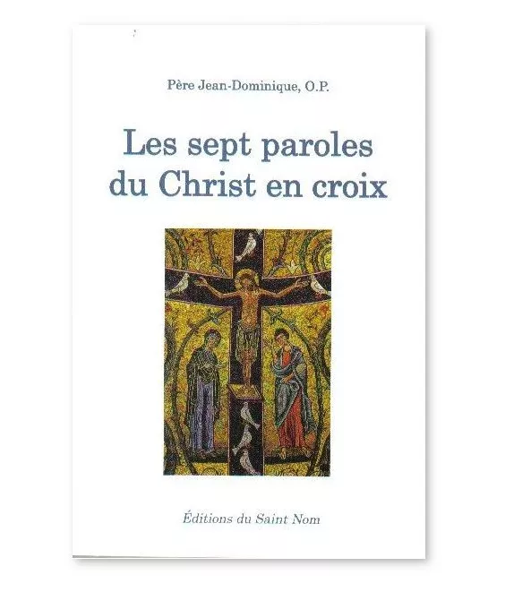 Les Sept Paroles du Christ en Croix
