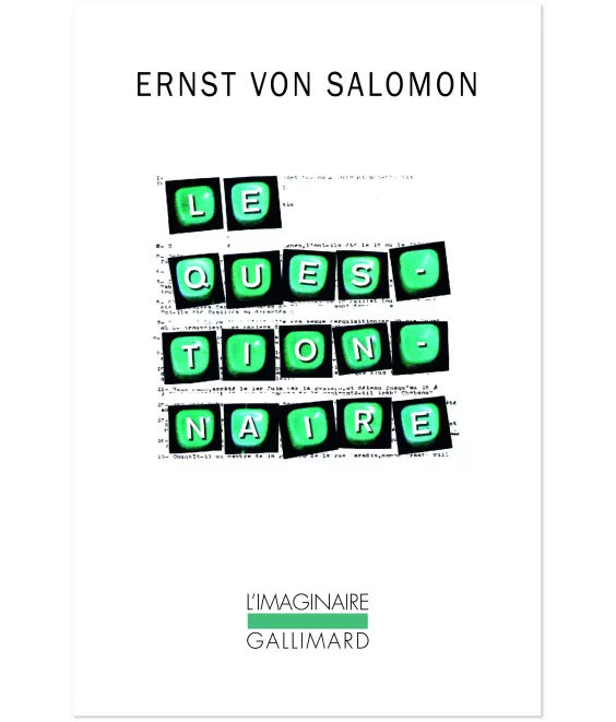 Ernst von Salomon - Le Questionnaire - 1945 une histoire allemande