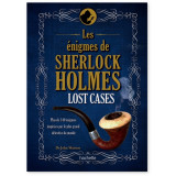 Les énigmes de Sherlock Holmes - Lost Cases