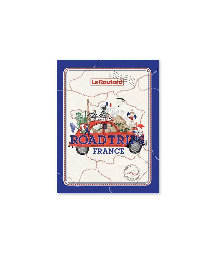 Le Routard - Roadtrips France