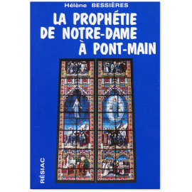 Hélène Bessières - La prophétie de Notre Dame à Pontmain