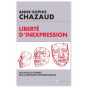 Anne-Sophie Chazaud - Liberté d’inexpression