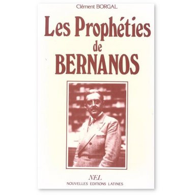 Clément Borgal - Les Prophéties de Bernanos