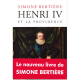 Henri IV et la providence - 1553-1600