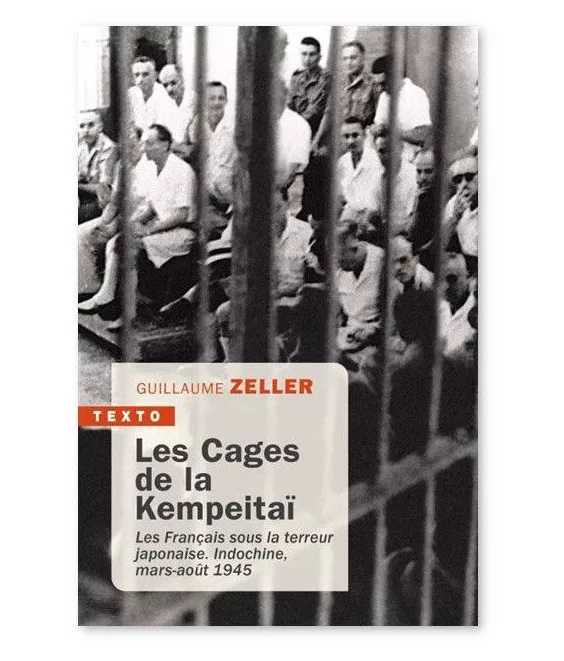 Guillaume Zeller - Les cages de la Kempeitaï