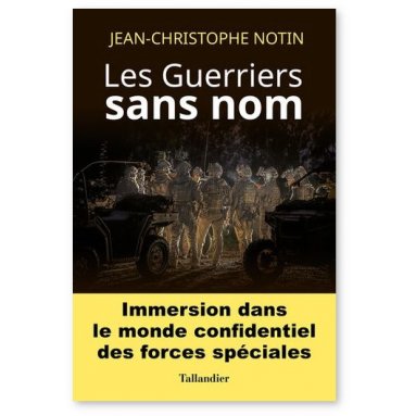 Jean-Christophe Notin - Les Guerriers sans nom