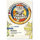 Rollon - Le chef viking qui fonda la Normandie