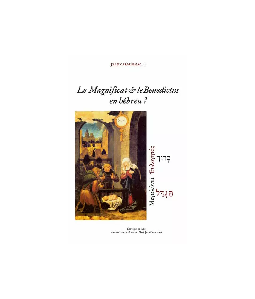 Le Magnificat et le Benedictus en hébreu ?
