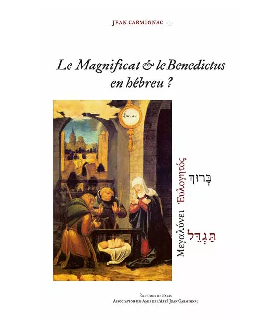 Le Magnificat et le Benedictus en hébreu ?