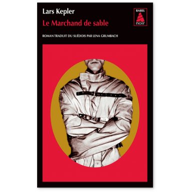 Lars Kepler - Le Marchand de Sable