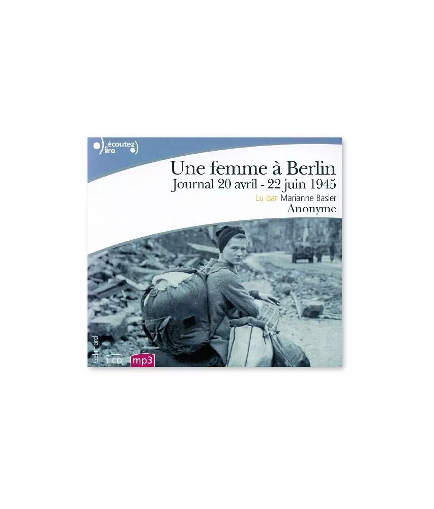 Une femme à Berlin - Avec un CD MP3