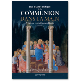 Renaissance Catholique - Bref examen critique de la communion dans la main