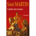 Saint Martin - L'Apôtre des Gaules