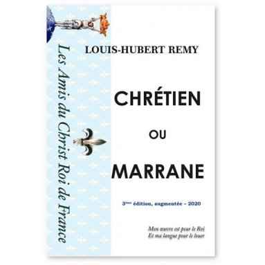 Louis-Hubert Remy - Chrétien ou marrane