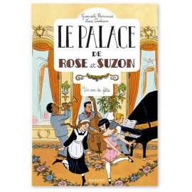 Le palace de Rose et Suzon 3