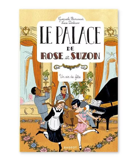 Gwenaële Barussaud  - Le palace de Rose et Suzon 3