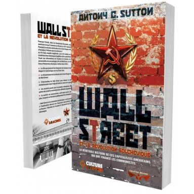 Antony Sutton - Wall Street et la révolution bolchevique