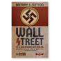 Antony Sutton - Wall Street et l'ascension d'Hitler