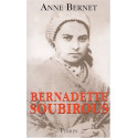 Bernadette Soubirous - La guerrière désarmée