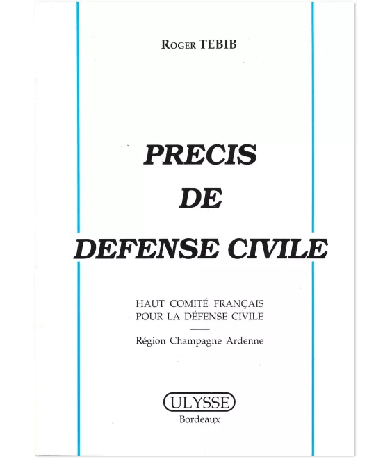 Roger Tebib - Précis de Défense Civile