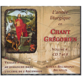 Schola Bellarmina - L'Année liturgique en Chant Grégorien - Volume 4