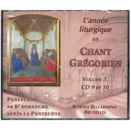 Schola Bellarmina - L'Année liturgique en Chant Grégorien - Volume 5