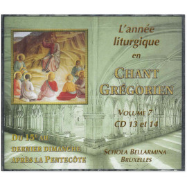 Schola Bellarmina - L'Année liturgique en Chant Grégorien - Volume 7