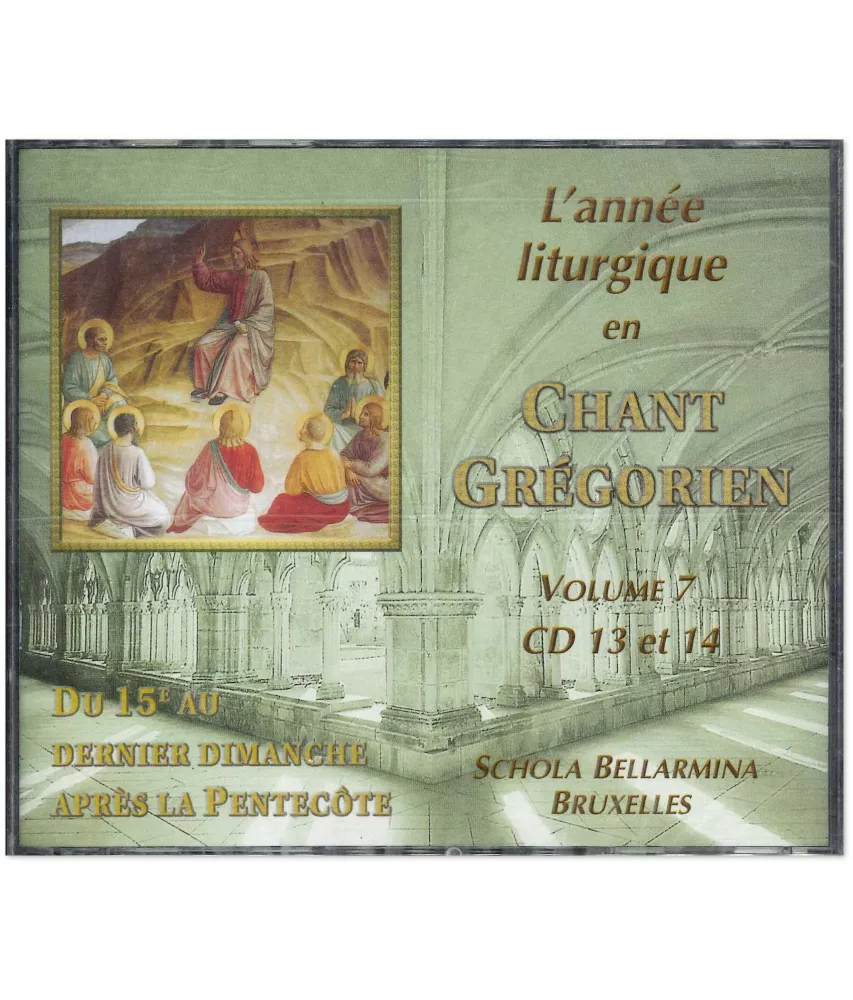 Schola Bellarmina - L'Année liturgique en Chant Grégorien - Volume 7