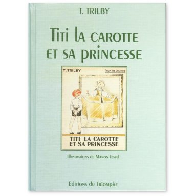Trilby - Titi la Carotte et sa Princesse