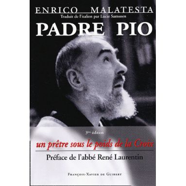 Padre Pio - Un prêtre sous le poids de la Croix