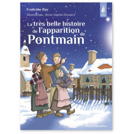 Francine Bay - La très belle histoire de l'apparition de Pontmain