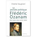 La pensée politique de Frédéric Ozanam