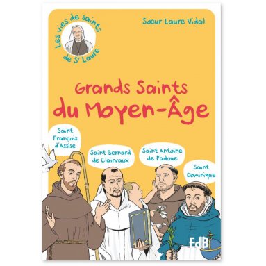 Soeur Laure - Les vies de saints de soeur Laure - Tome 1