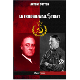 Antony Sutton - La trilogie Wall Street