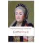 France-Dominique Liechtehan - Catherine II - Le courage triomphant