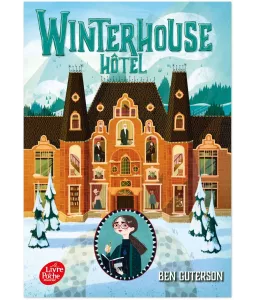 Ben Guterson - Wintherhouse Hôtel Tome 1