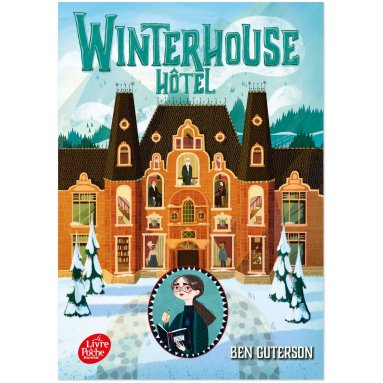 Ben Guterson - Wintherhouse Hôtel Tome 1
